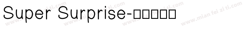 Super Surprise字体转换